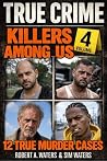 Killers Among Us ...