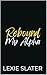 Rebound My Alpha: A Enemies...