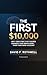 THE FIRST $10,000 by David Rothwell