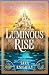 Luminous Rise