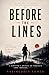 Before the Lines