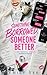 Something Borrowed, Someone Better by Emily Dee