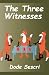 The Three Witnesses