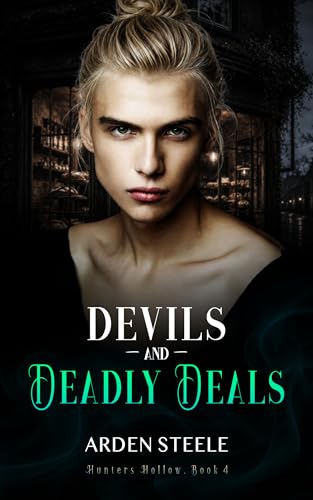 Devils and Deadly Deals (Hunters Hollow Book 4)