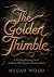 The Golden Thimble: A YA Co...