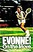 Evonne!: On the move