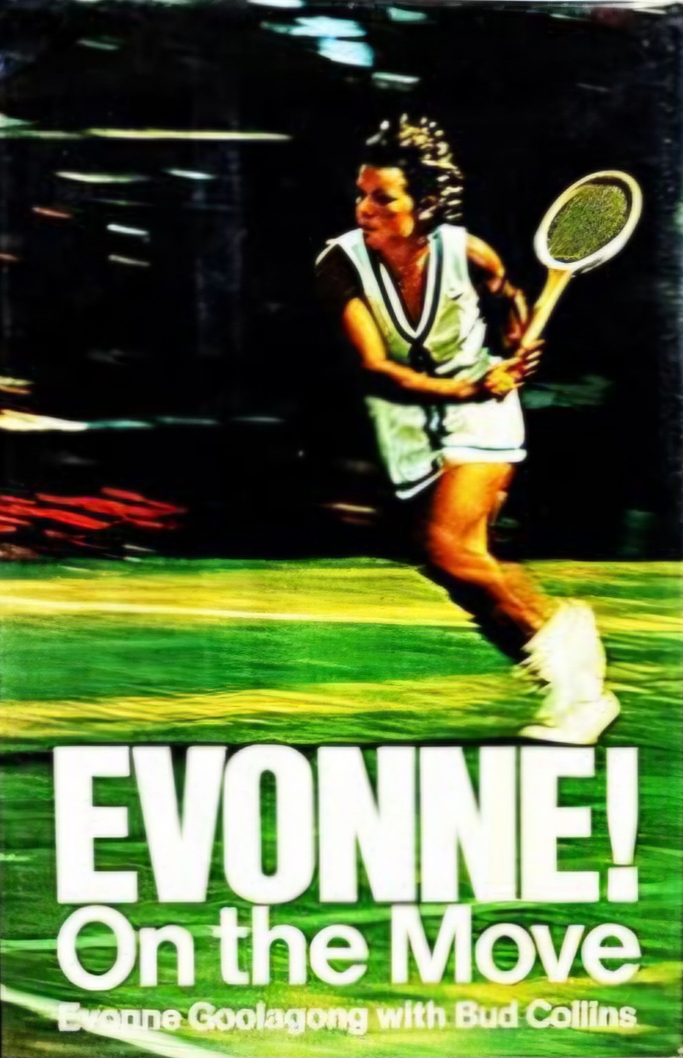 Evonne!: On the move (Hardcover)