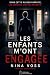 Les Enfants m’ont engagée: ...