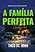 A Família Perfeita