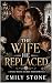 The Wife He Replaced: A Dar...