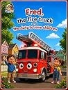 Fred - The Fire T...