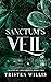 Sanctum's Veil by Tristen Willis