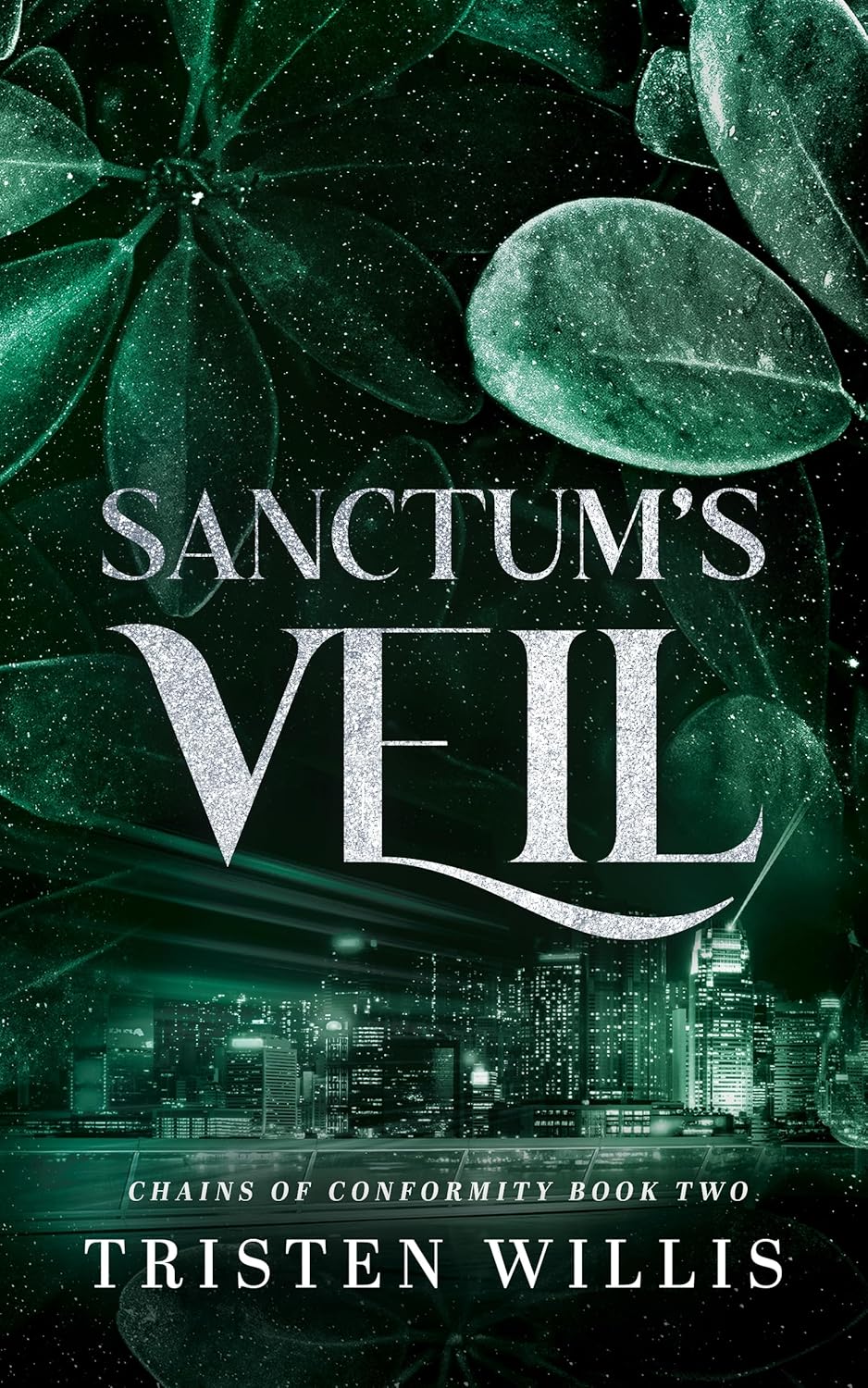 Sanctum's Veil (Chains Of Conformity Book 2)