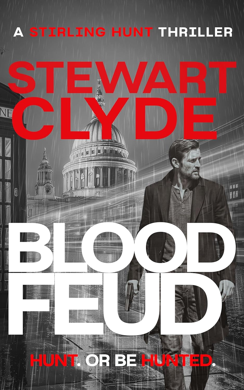 Blood Feud (Stirling Hunt Thriller #1)