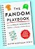 The Fandom Playbook: How to...