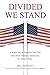 Divided We Stand