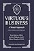 Virtuous Business: A Model ...