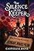 The Silence of the Keeper