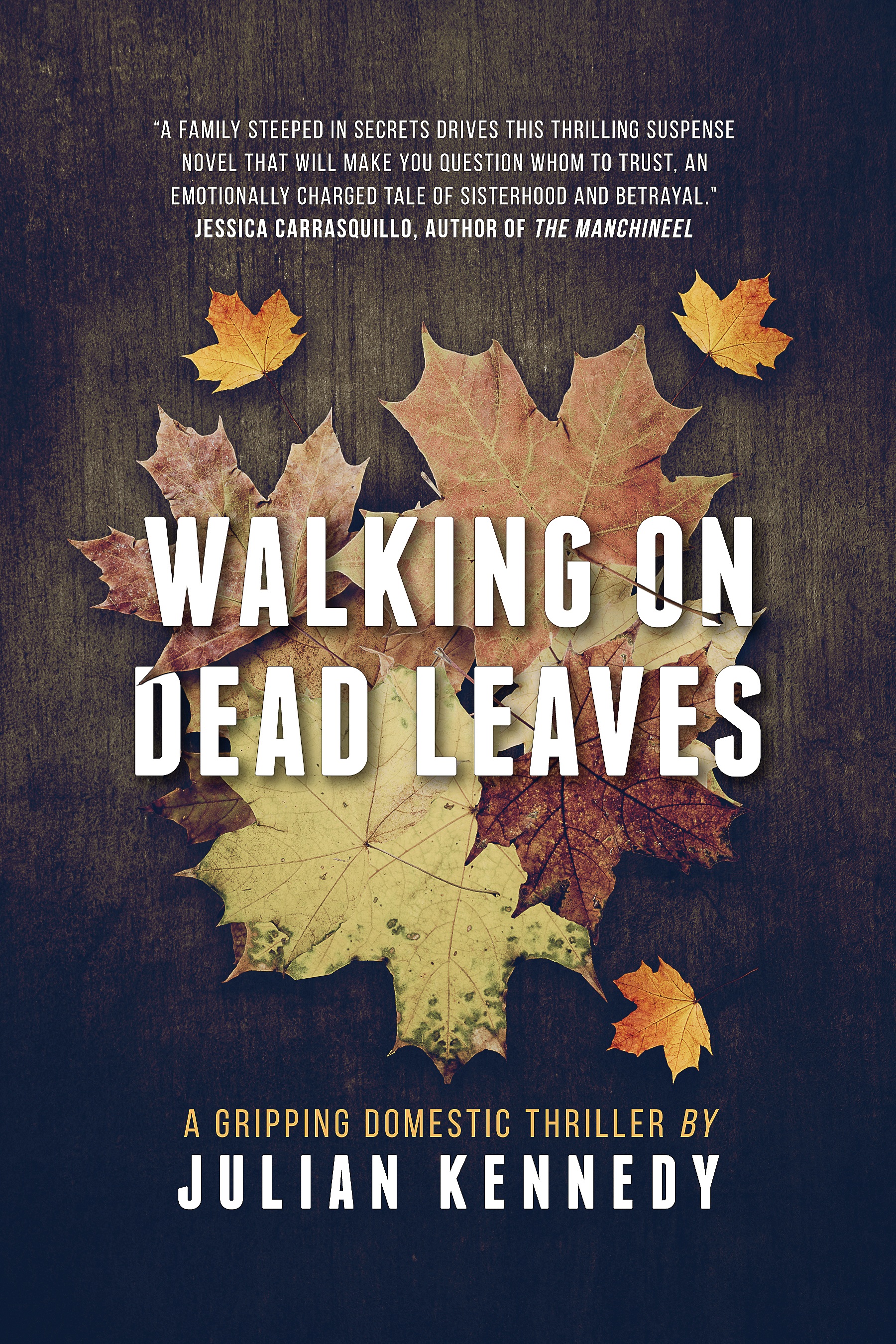 Walking on Dead Leaves