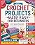 CROCHET PROJECTS MADE EASY ...