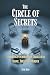The Circle of Secrets: A Chilling Psychological Thriller of Shame, Trust, and Murder