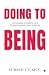 Doing to Being: The Inner J...
