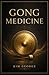 GONG MEDICINE