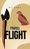 FAWKES FLIGHT