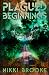 Plagued Beginnings (Plagued Lands, #0)