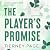 The Player's Promise