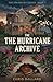 The Hurricane Archive: A Ga...