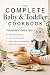 The Complete Baby & Toddler...