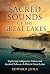Sacred Sounds of the Great ...