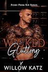 Wicked Gluttony: ...