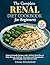 The Complete Renal Diet Coo...