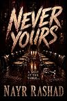 Never Yours: A Se...