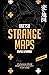 Strange Maps by Uketsu
