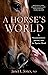 A Horse's World: A Neurosci...