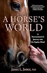 A Horse's World: ...