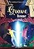 The Grave Issue: Book 2 of ...
