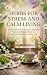 Herbs for Stress and Calm L...