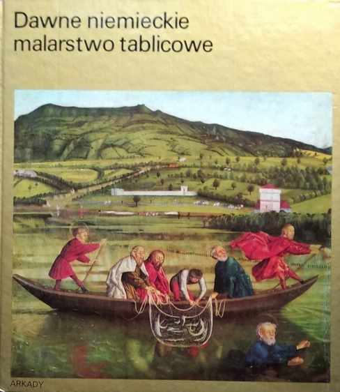 Dawne niemieckie malarstwo tablicowe. W kręgu sztuki