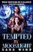 Tempted by Moonlight: An Op...
