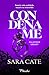 Condéname (Salacious Legacy nº 1) (Spanish Edition)