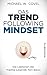 Das Trendfollowing-Mindset