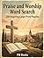 Praise and Worship Word Sea...