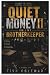 Quiet Money: Am I My Brothe...