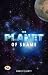 The Planet of shame