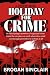 Holiday For Crime