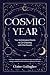 Cosmic Year by Claire Gallagher